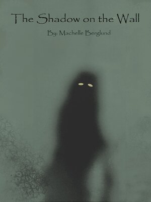 cover image of The Shadow on the Wall